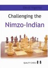 Challenging the Nimzo-Indian by David Vigorito