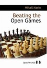 Beating the Open Games - 2nd edition by Mihail Marin