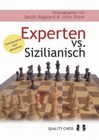 Experten vs. Sizilianisch by Aagaard und Shaw