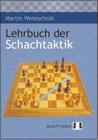 Lehrbuch der Schacktaktik by Martin Weteschnik