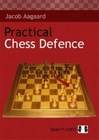 Practical Chess Defence by Jacob Aagaard