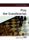 Play the Scandinavian by Christian Bauer