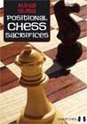 Positional Chess Sacrifices by Mihai Suba