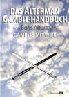 Das Alterman Gambit-Handbuch - Gambits mit Weiss by Boris Alterman