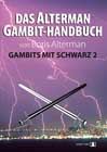 Das Alterman Gambit-Handbuch - Gambits mit Schwarz 2 by Boris Alterman