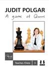 A Game of Queens (hardcover) - Judit Polgar Teaches Chess 3