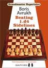 Grandmaster Repertoire 11 - Beating 1.d4 Sidelines by Boris Avrukh