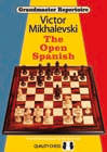 Grandmaster Repertoire 13 - The Open Spanish by Victor Mikhalevski