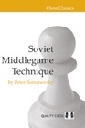 Soviet Middlegame Technique by Peter Romanovsky