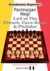 Grandmaster Repertoire - 1.e4 vs The French, Caro-Kann and Philidor by Parimarjan Negi