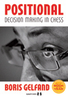 Positional Decision Making in Chess by Boris Gelfand