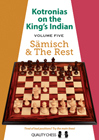 Kotronias on the Kings Indian Saemisch and The Rest by Vassilios Kotronias