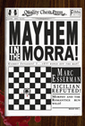 Mayhem in the Morra by Marc Esserman