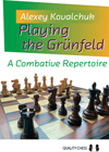 Playing the Grunfeld by Alexey Kovalchuk