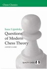 Questions of Modern Chess Theory by Isaac Lipnitsky