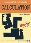 Grandmaster Preparation - Calculation by Jacob Aagaard