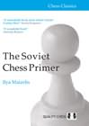 The Soviet Chess Primer by Ilya Maizelis