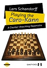 Playing the Caro-Kann by Lars Schandorff