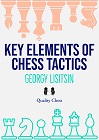 Key Elements of Chess Tactics by Georgy Lisitsin