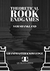 Theoretical Rook Endgames by Sam Shankland